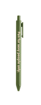 Pen For Sexy People Only Pen | Gel Click Pen in Olive Green